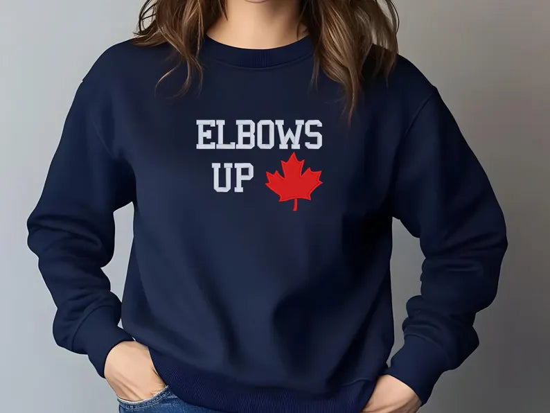 Elbows Up Canada sweatshirt