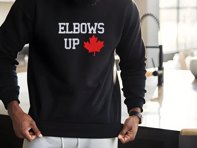 Elbows Up Canada sweatshirt