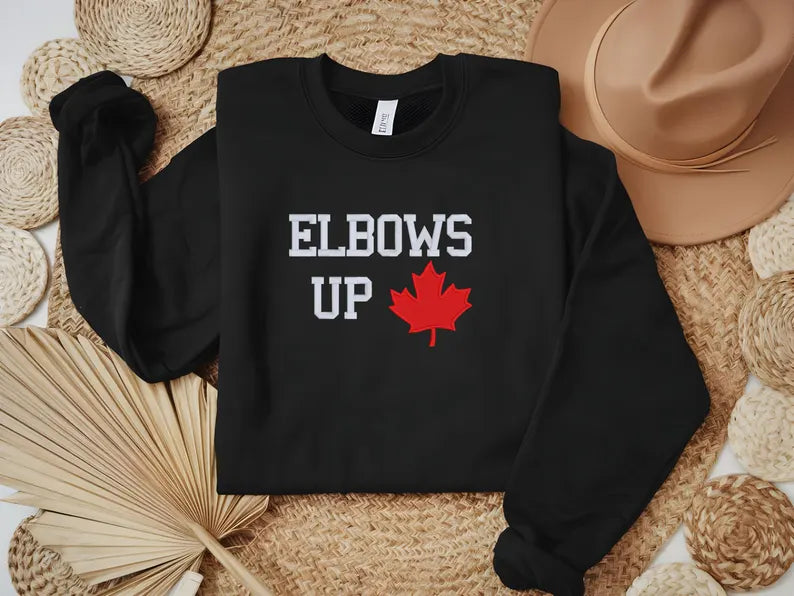 Elbows Up Canada sweatshirt