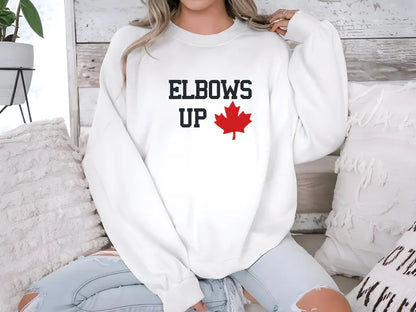 Elbows Up Canada sweatshirt