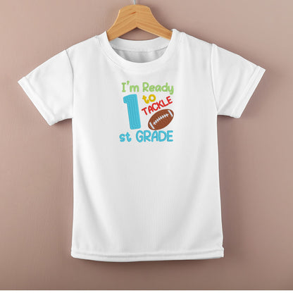 Ready to Tackle First Grade T-Shirt